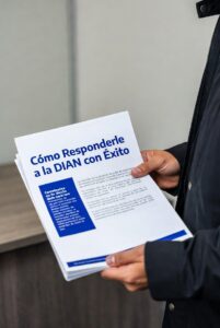 Cómo Responderle a la DIAN con Éxito