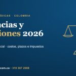 Guía de herencias y sucesiones en Colombia 2026, vía notarial y judicial