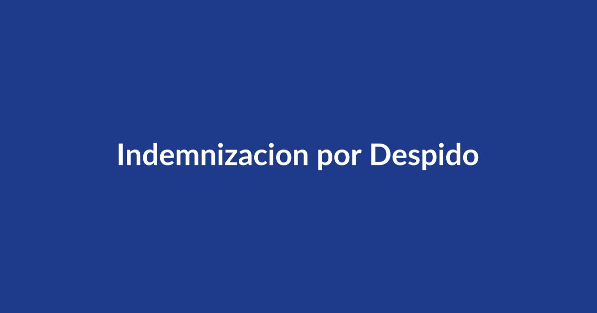 Indemnización por despido sin justa causa en Colombia 2026